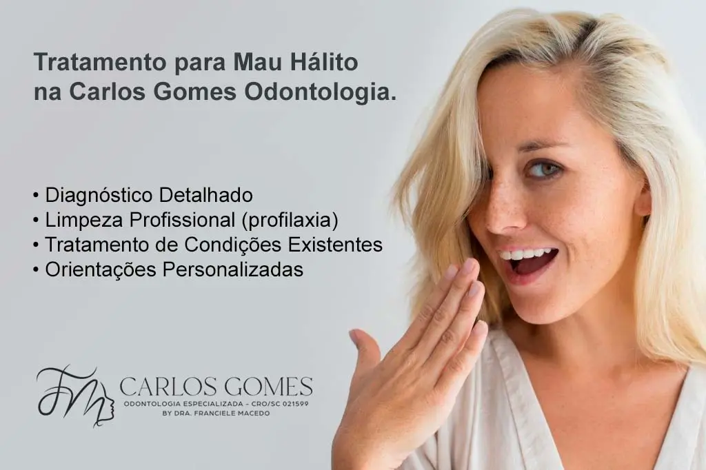 Tratamento para Mau Hálito na Carlos Gomes Odontologia em Blumenau. Tratamento para Mau Hálito na Carlos Gomes Odontologia em Blumenau.