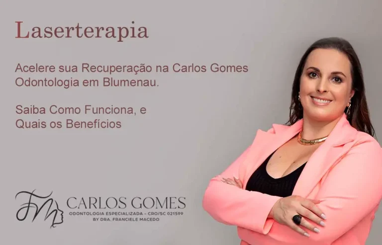 Laserterapia em Blumenau: Acelere Sua Recuperação na Carlos Gomes Odontologia